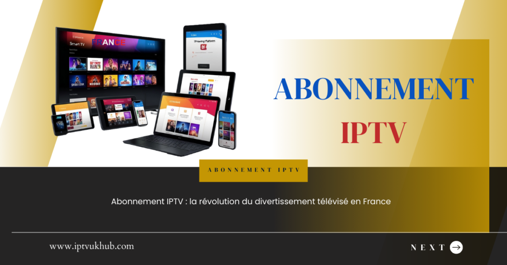 Abonnement IPTV