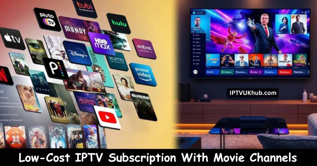 Low-Cost IPTV Subscription