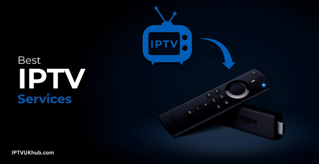 Best IPTV Services