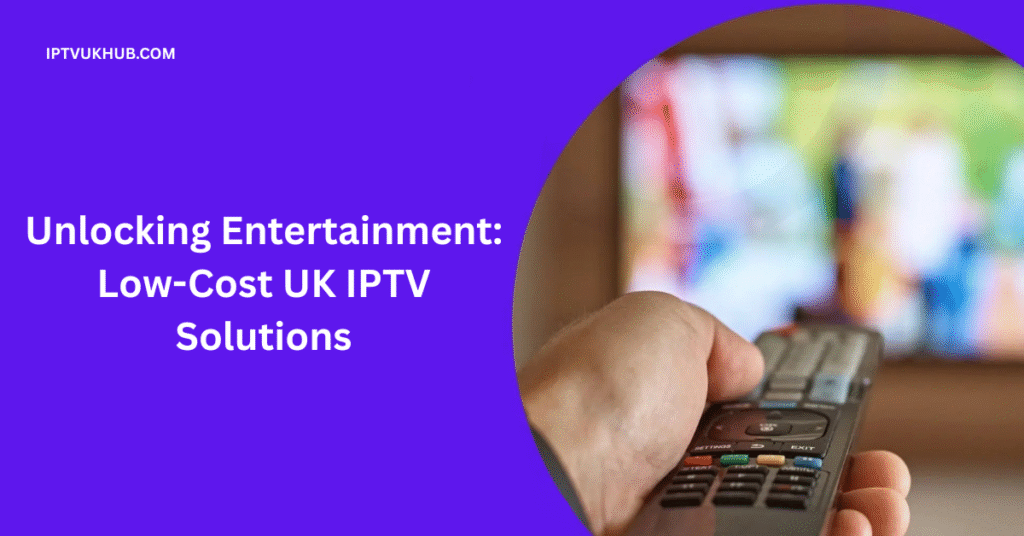 UK IPTV Solutions