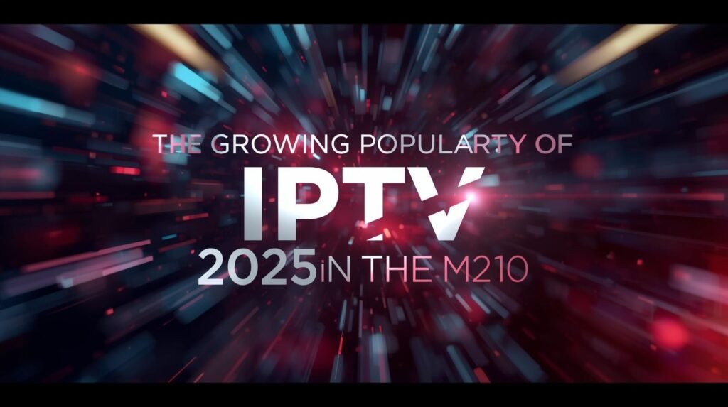 Why IPTV is Growing in the UK (2025 Trends)