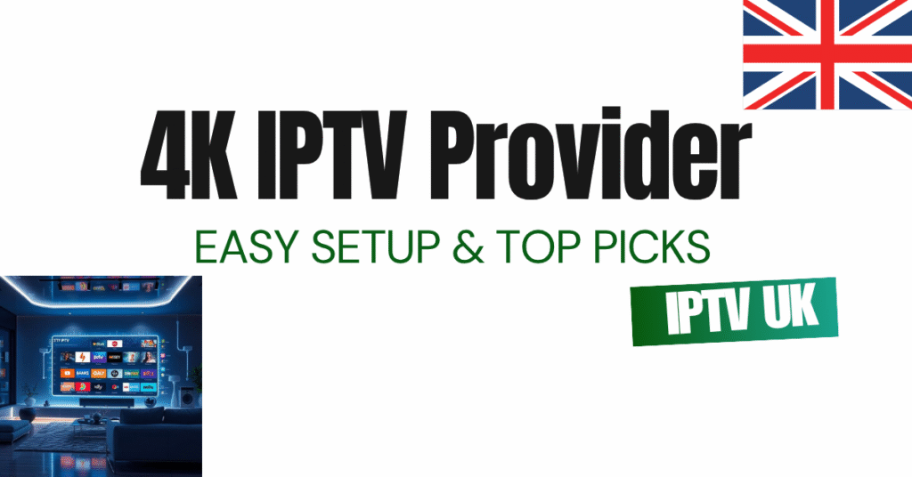 4K IPTV Provider